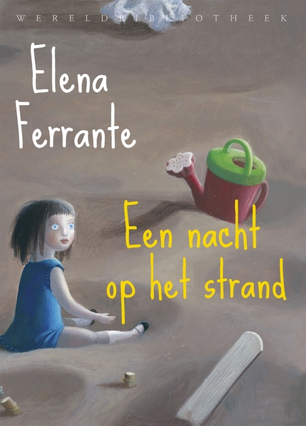 Een nacht op het strand - Elena Ferrante (ISBN 9789028442634)