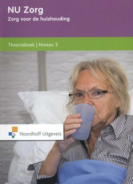 NU zorg 3 tekstboek - Anneke Ormel, Ank van de Wiel (ISBN 9789001822927)