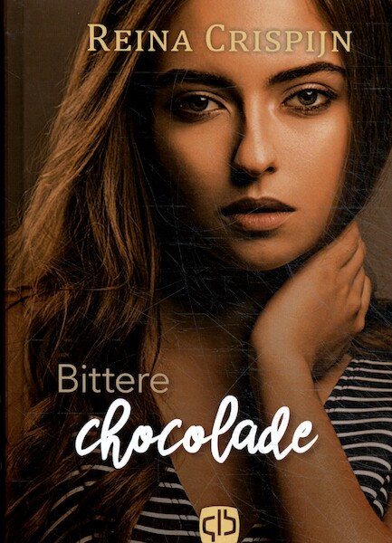Bittere chocolade - Reina Crispijn (ISBN 9789036436786)