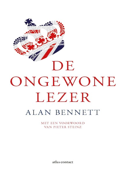 De ongewone lezer - Alan Bennett (ISBN 9789025472306)