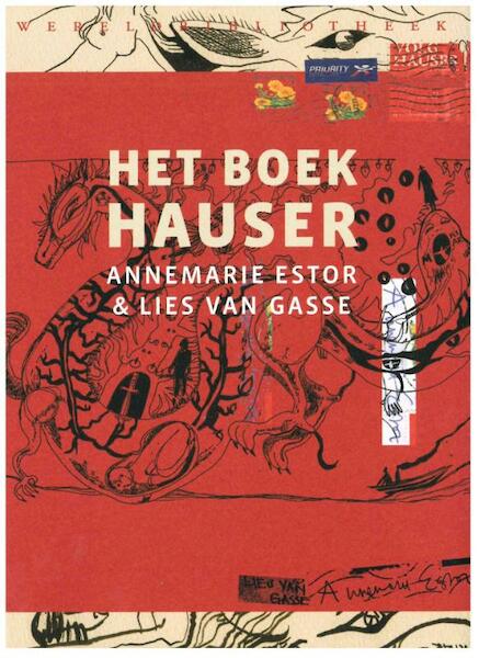 Het boek Hauser - Annemarie Estor, Lies Van Gasse (ISBN 9789028425422)