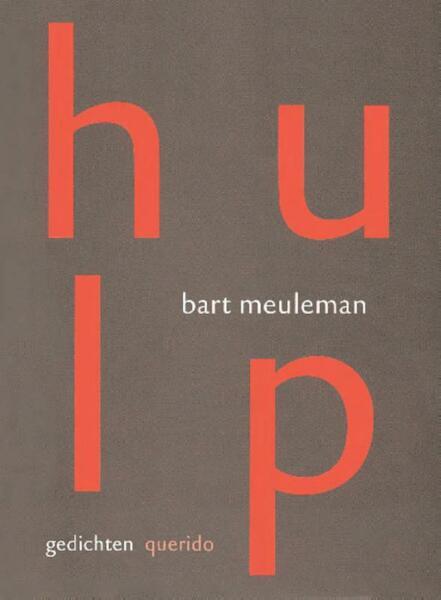 Hulp - Bart Meuleman (ISBN 9789021453262)