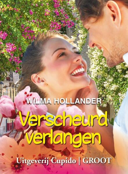 Verscheurd verlangen - Wilma Hollander (ISBN 9789462040915)