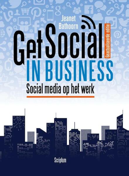 Get social in business - Jeanet Bathoorn (ISBN 9789055947751)
