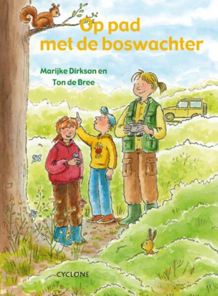 Op pad met de boswachter - Marijke Dirkson (ISBN 9789058780591)