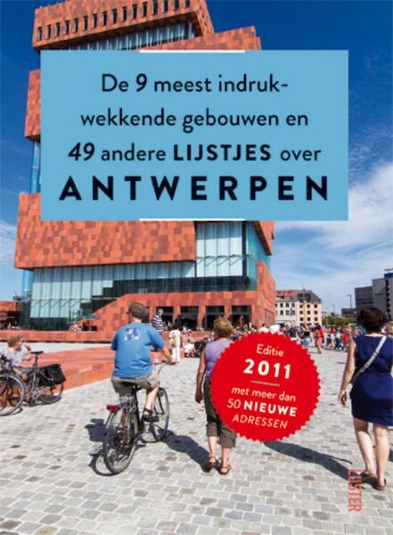 De 9 indrukwekkendste gebouwen en 54 andere lijstjes over Antwerpen - (ISBN 9789460580673)