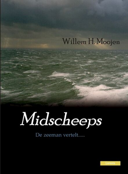 Midscheeps - Willem H. Moojen (ISBN 9789080782297)