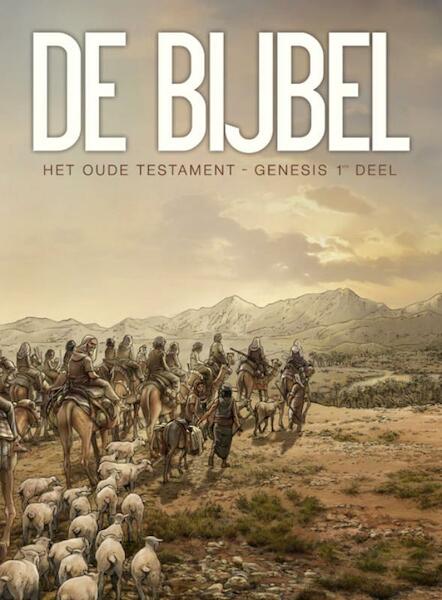 De Bijbel 1 Genesis - Michel Dufranne, Damir Zitko, Jean-Christophe Camus (ISBN 9789058855374)