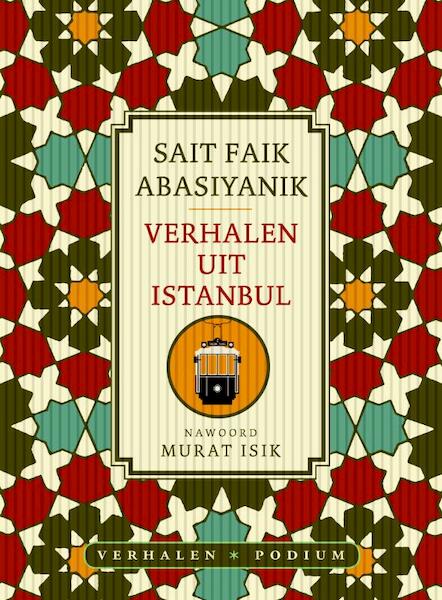 Verhalen uit Istanbul - Sait Faik Abasiyanik (ISBN 9789057596803)