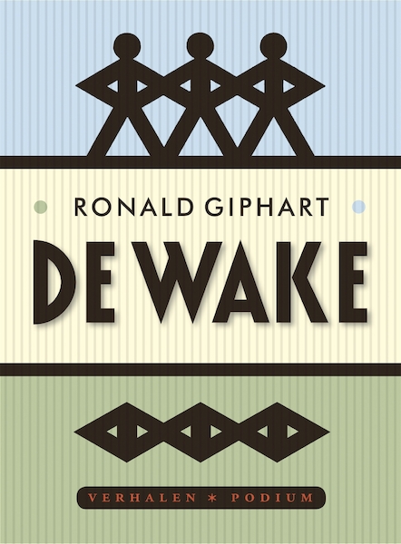Wake - Ronald Giphart (ISBN 9789057596261)