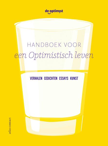 Handboek voor een optimistisch leven - (ISBN 9789025448080)