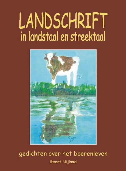 Landschrift in landstaal en streektaal - Geert Nijland (ISBN 9789055123223)
