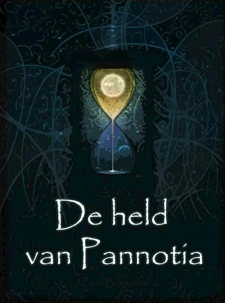 De held van Pannotia - Johan van Buggenum (ISBN 9789402110425)