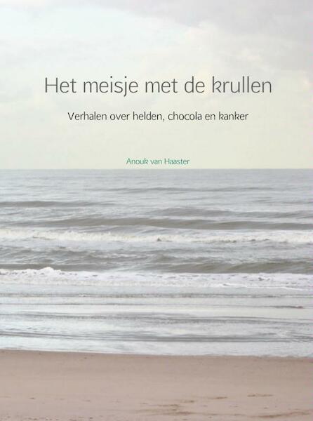 Het meisje met de krullen - Anouk van Haaster (ISBN 9789402100525)