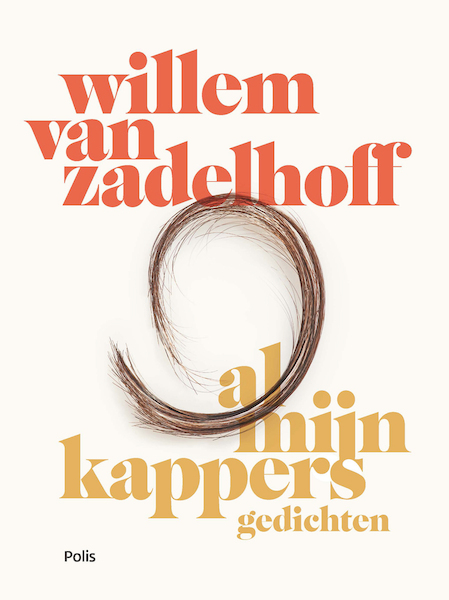 Al mijn kappers - Willem van Zadelhoff (ISBN 9789463105446)