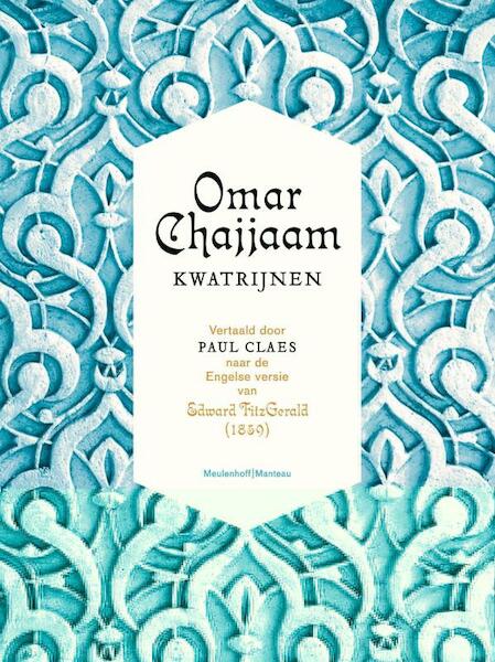 De kwatrijnen van Omar Chajjaam - Edward Fitzgerald (ISBN 9789460420337)