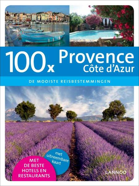 100 XProvence - Cathelijne van Vliet (ISBN 9789020994940)