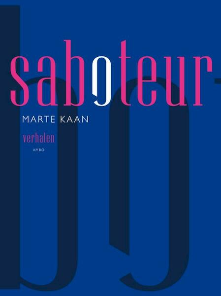 De saboteur - Marte Kaan (ISBN 9789026323577)