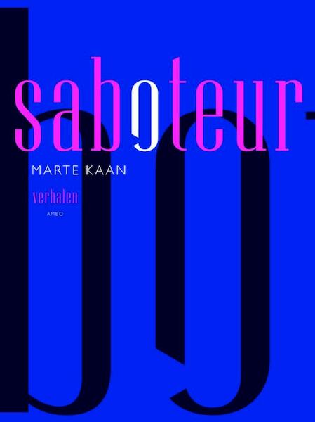 Saboteur - Marte Kaan (ISBN 9789026327520)