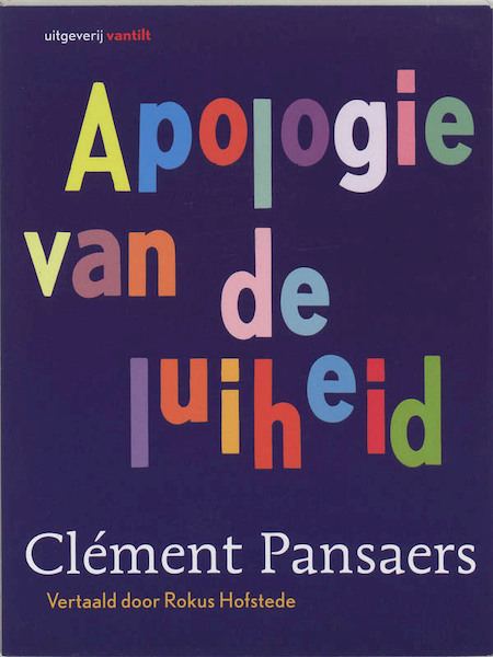 Apologie van de luiheid - C. Pansaers (ISBN 9789075697322)