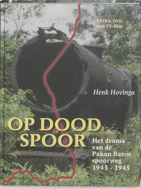 Op dood spoor - Henk Hovinga (ISBN 9789051943641)