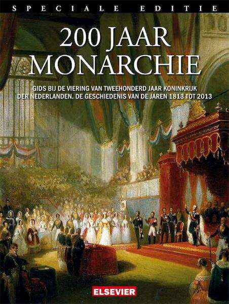 SE 200 jaar monarchie - (ISBN 9789035251205)