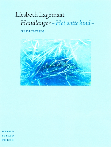 Handlanger - het witte kind - Liesbeth Lagemaat (ISBN 9789028423039)