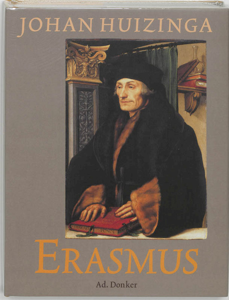 Erasmus - Johan Huizinga (ISBN 9789061005056)