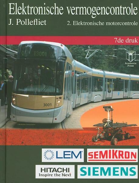 Elektronische vermogencontrole 2 Elektronische motorcontrole - J. Pollefliet (ISBN 9789038210568)