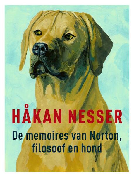 De memoires van Norton, filosoof en hond - Håkan Nesser (ISBN 9789044539035)