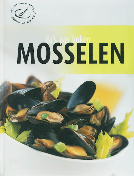 Da's pas koken: Mosselen - (ISBN 9789036619899)