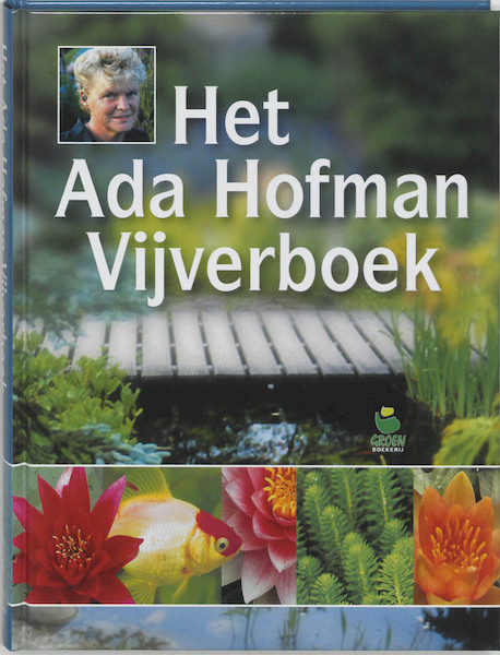 Het Ada Hofman vijverboek - A. Hofman (ISBN 9789021540160)