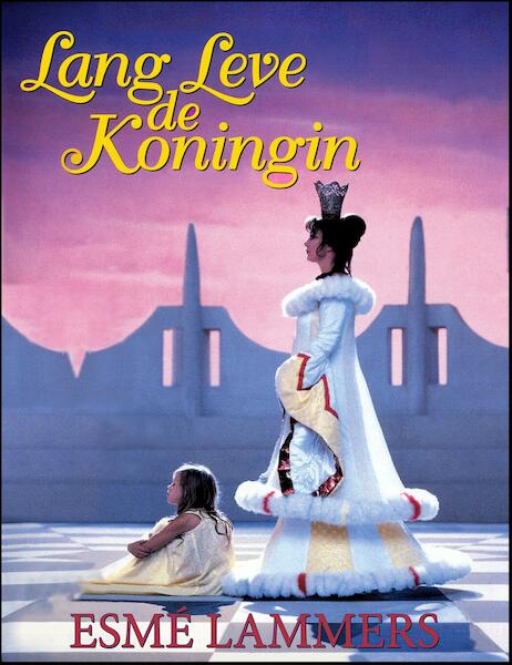 Lang Leve de Koningin - Esmé Lammers (ISBN 9789082070453)