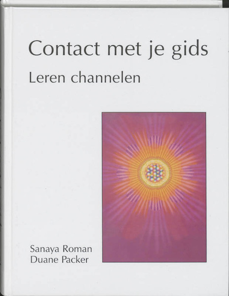 Contact met je gids - S. Roman, D. Packer (ISBN 9789020270198)