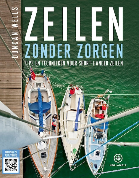 Zeilen zonder zorgen - Duncan Wells (ISBN 9789064106088)