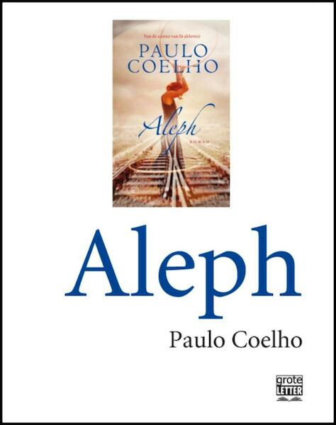 Aleph - grote letter - Paulo Coelho (ISBN 9789029583947)