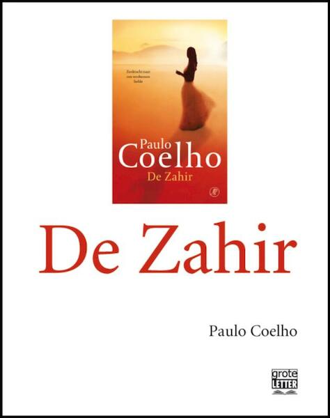 De Zahir - grote letter - Paulo Coelho (ISBN 9789029584432)