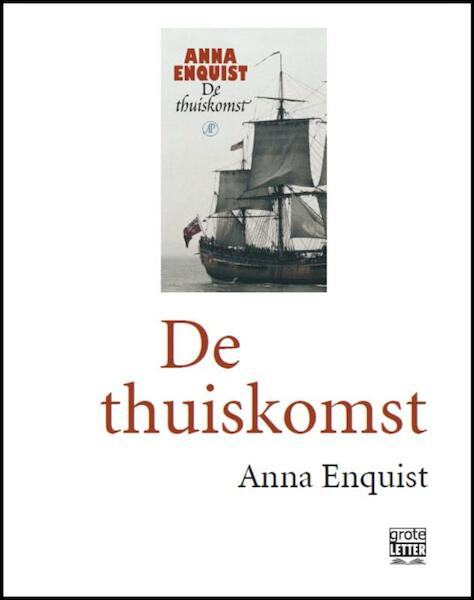 De thuiskomst - grote letter - Anna Enquist (ISBN 9789029579384)