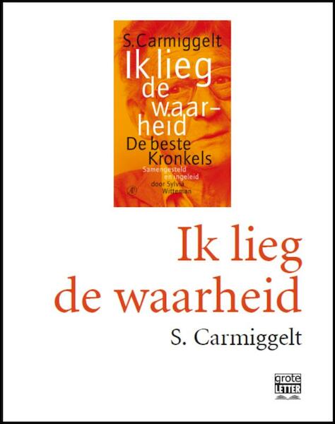 Ik lieg de waarheid (grote letter) - Simon Carmiggelt (ISBN 9789029579377)