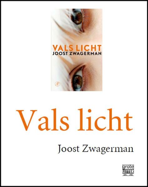 Vals licht (grote letter) - Joost Zwagerman (ISBN 9789029579414)