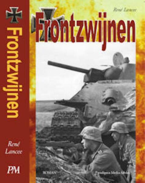 Frontzwijnen - René Lancee (ISBN 9789078840039)