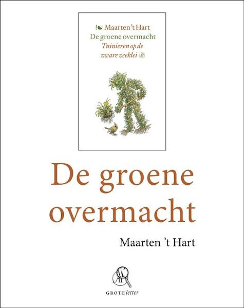 De groene overmacht (grote letter) - Maarten 't Hart (ISBN 9789029578837)