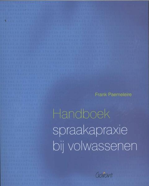 Handboek spraakapraxie bij volwassenen - Frank Paemeleire (ISBN 9789044129151)