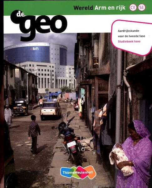 De Geo Wereld arm en rijk havo tweede fase studieboek - J.H. Bulthuis, J.H.A. Padmos (ISBN 9789006435801)