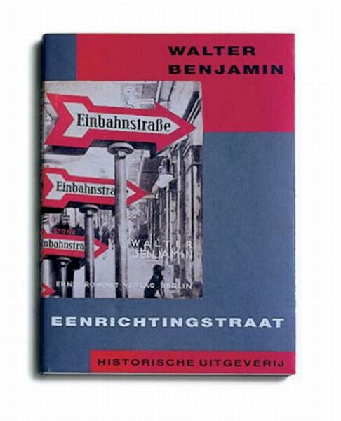 Eenrichtingstraat - W. Benjamin (ISBN 9789065541918)