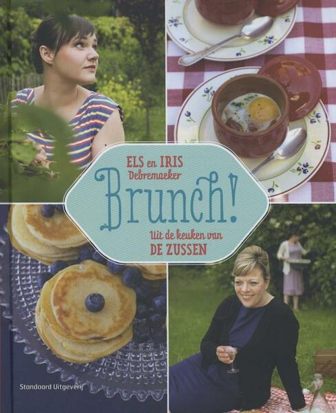 Brunch! - Els Debremaeker, Iris Debremaeker (ISBN 9789002252020)