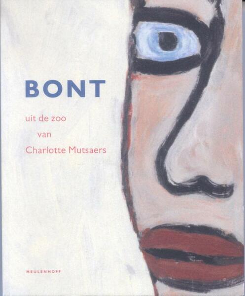 Bont - Charlotte Mutsaers (ISBN 9789029075183)