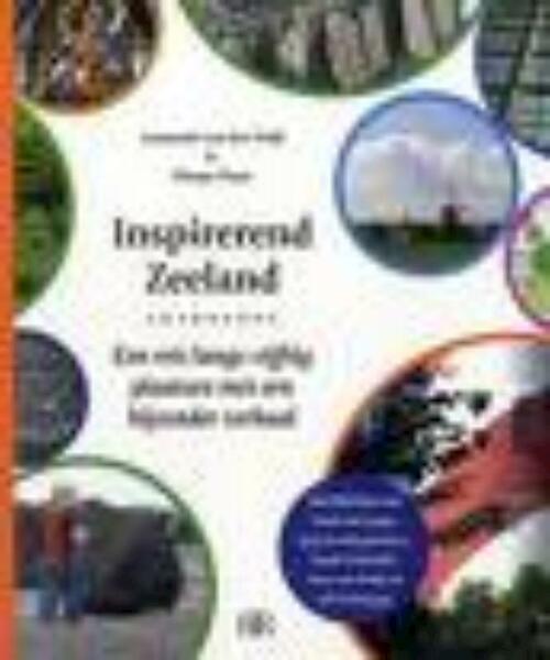 Inspirerend Zeeland - M. Haas, A. van der Deijl (ISBN 9789074576970)