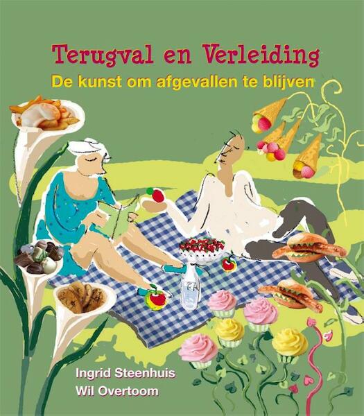 Terugval en verleiding - Ingrid Steenhuis, Wil Overtoom (ISBN 9789088506222)