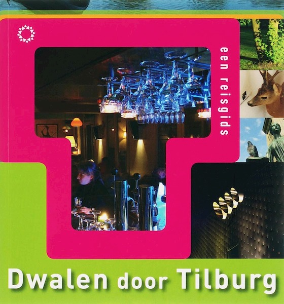 Dwalen door Tilburg - B. van Oudheusden, A. Sparidaans (ISBN 9789086450190)